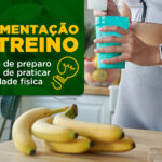 Alimentação antes da atividade física: dicas para se preparar